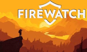 Firewatch Mobile iOS/APK Version Download
