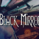 The Black Mirror Mobile iOS/APK Version Download