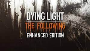 Dying Light Enhanced Edition Free Download For PC