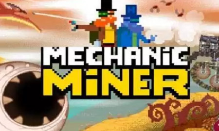 MECHANIC MINER Free Download PC Game (Full Version)