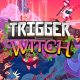 Trigger Witch PC Download Game For Free