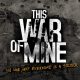 This War Of Mine iOS/APK Full Version Free Download