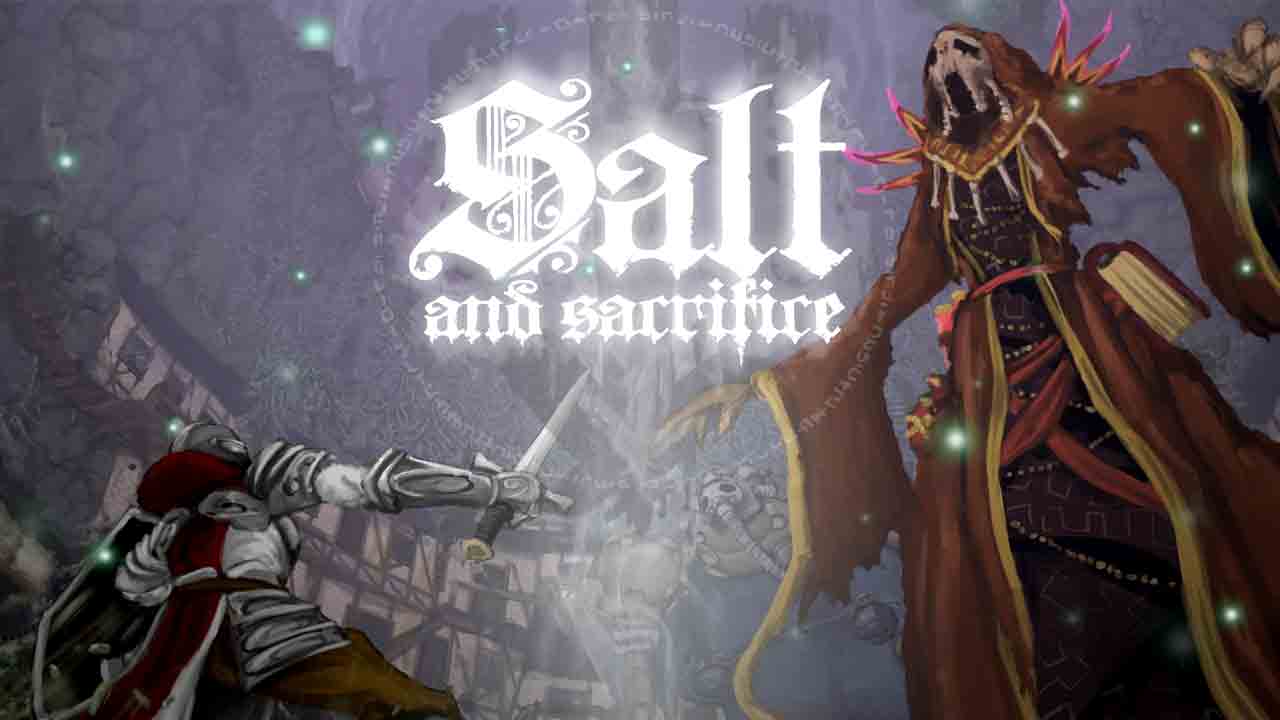 Salt And Sacrifice Free Full PC Game For Download