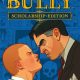 Bully Scholarship PC Latest Version Free Download