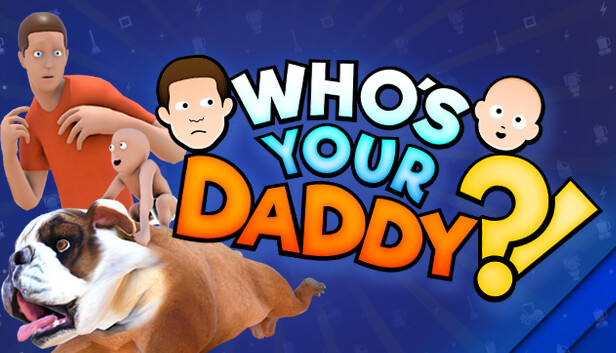 Who’s Your Daddy Xbox Version Full Game Free Download