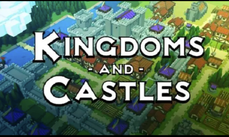 KINGDOM AND CASTLES PC Latest Version Free Download
